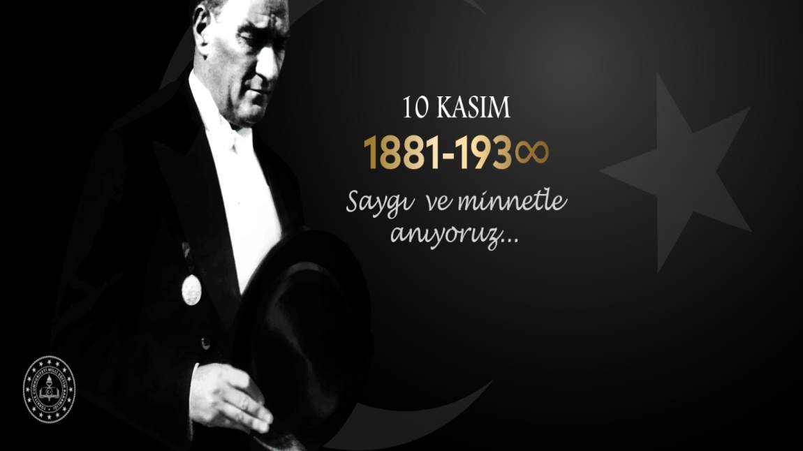 10 KASIM ATATÜRK'Ü ANMA TÖRENİ